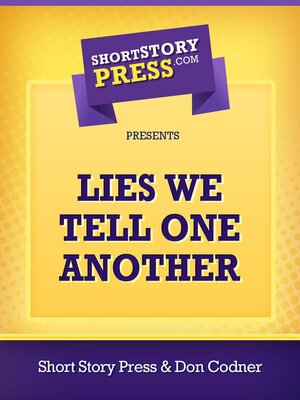 cover image of Lies We Tell One Another